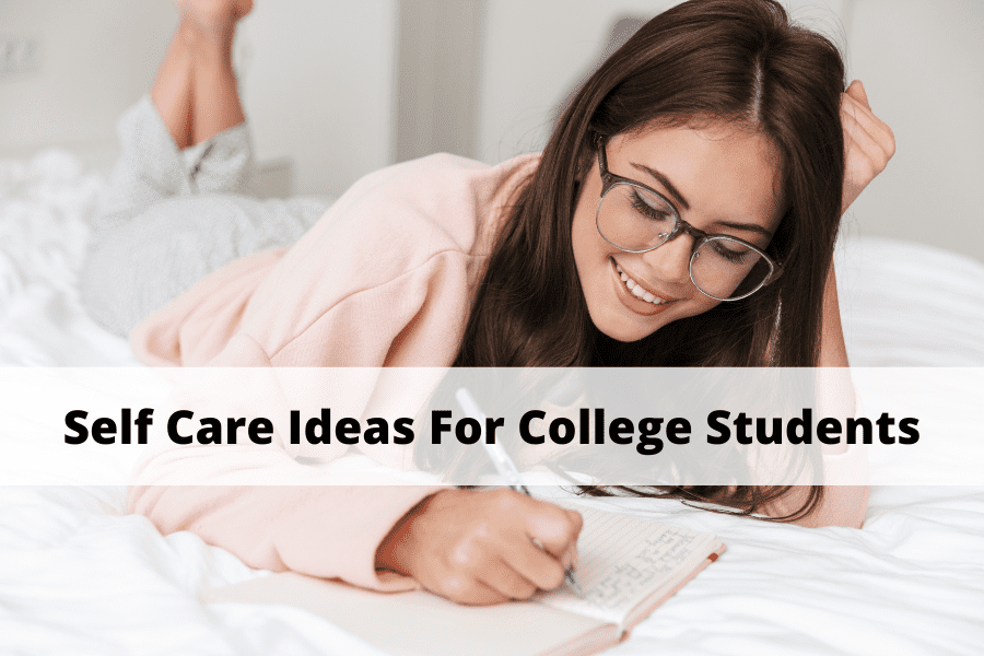 self care ideas for college students