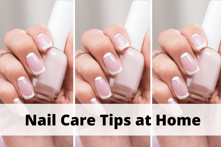 nail care tips at home