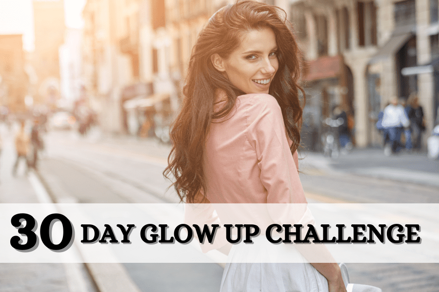 30 day glow up challenge